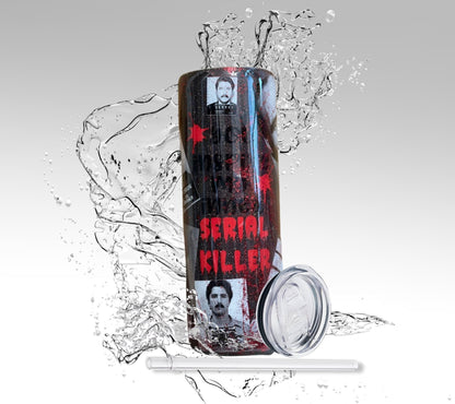 Serial Killer Tumbler, Glitter Epoxy Custom oz Tumbler